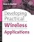 Developing Practical Wirele...