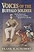 Voices of the Buffalo Soldier: Records, Reports, and Recollections of Military Life and Service in the West
