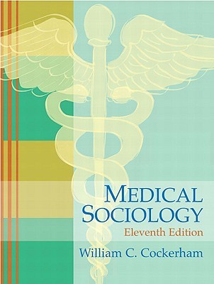 Medical Sociology (Paperback)