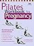 Pilates Workbook for Pregna...
