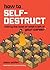How to Self-Destruct: Makin...