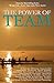 The Power of Team (Wake Up... Live the Life You Love)