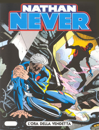 Nathan Never n. 20: L'ora della vendetta (Mass Market Paperback)
