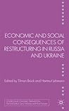 In the Grip of Transition: Economic and Social Consequences of Restructuring in Russia and Ukraine (Studies in Economic Transition)
