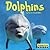 Dolphins (World of Mammals)