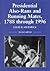 Presidential Also-Rans and Running Mates, 1788 Through 1996 by Leslie H. Southwick