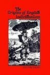 The Origins of English Individualism: The Family Property and Social Transition