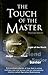 The Touch of the Master: Ex...