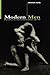 Modern Men: Mapping Masculinity in English and German Literature, 1880-1930