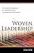 Woven Leadership: The Power...
