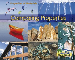 Comparing Properties (Properties of Materials)