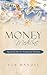 Money Medicine by Bob Mandel