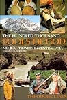 The Hundred Thousand Fools of God: Musical Travels in Central Asia