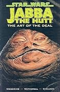 Star Wars: Jabba the Hutt - The Art of the Deal