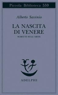La nascita di Venere: Scritti sull'arte (Paperback)