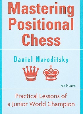 Mastering Positional Chess (Paperback)