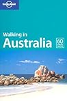 Walking in Australia (Lonely Planet Walking)