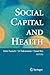 Social Capital and Health