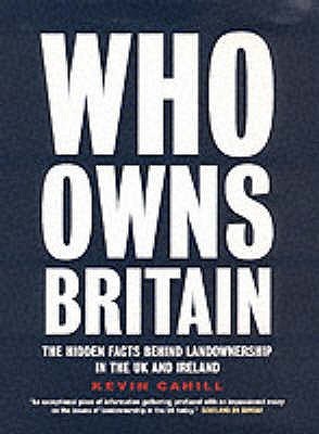 Who Owns Britain (Paperback)