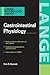 Gastrointestinal Physiology by Kim E. Barrett