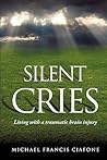Silent Cries: Living with a Traumatic Brain Injury
