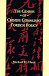The Genesis of Chinese Communist Foreign Policy