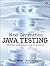 Next Generation Java Testing: TestNG and Advanced Concepts