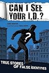 Can I See Your I.D.? by Chris  Barton