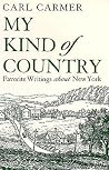 My Kind of Country: Favorite Writings about New York (New York Classics) My Kind of Country: Favorite Writings about New York (New York Classics)