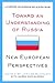 Toward an Understanding of Russia by Janusz Bugajski