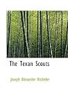The Texan Scouts:...