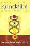 Secrets of Kundalini Awakening