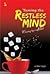 Taming the Restless Mind