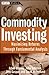 Commodity Investing by Adam Dunsby