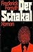 Der Schakal by Frederick Forsyth