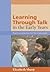 Learning Through Talk in the Early Years by Elizabeth   Sharp