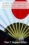 A New Japan for the Twenty-First Century (Routledge Contemporary Japan Series) A New Japan for the Twenty-First Century (Routledge Contemporary Japan Series)