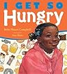 I Get So Hungry by Bebe Moore Campbell