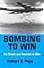 Bombing to Win by Robert A. Pape
