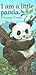 I Am a Little Panda ("I Am" Series)