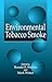 Environmental Tobacco Smoke