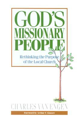 God's Missionary People: Rethinking the Purpose of the Local Church (Paperback)