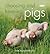 Choosing and Keeping Pigs