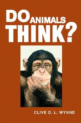 Do Animals Think? (Hardcover)
