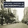 Historic Photos of Jacksonville by Carolyn Williams