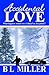 Accidental Love by B.L.  Miller