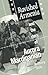 Ravished Armenia and the Story of Aurora Mardiganian by Anthony Slide