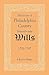 Abstracts of Philadelphia County [Pennsylvania] Wills, 1726-1747
