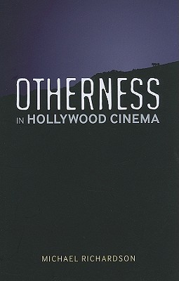 Otherness in Hollywood Cinema (Paperback)
