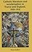 Catholic Literature and Secularisation in France and England, 1880–1914
